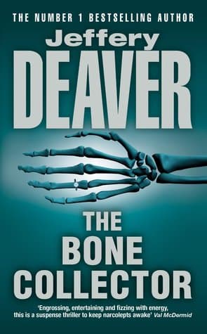 The Bone Collector (Lincoln Rhyme, #1)