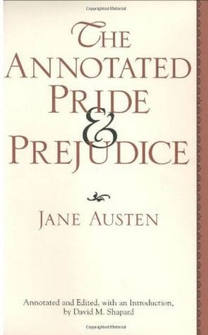 The Annotated Pride & Prejudice